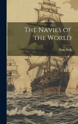 Marynarki wojenne świata - The Navies of the World