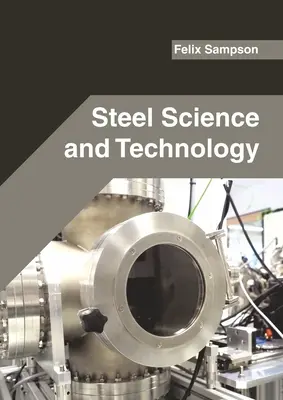 Nauka i technologia stali - Steel Science and Technology