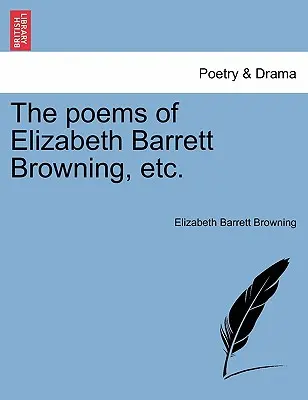 Wiersze Elizabeth Barrett Browning, Etc. - The Poems of Elizabeth Barrett Browning, Etc.