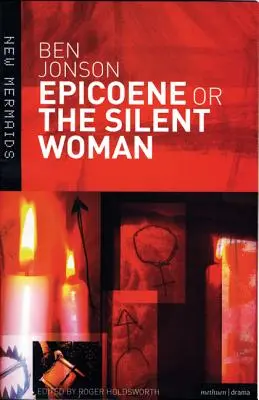 Epicoene lub milcząca kobieta - Epicoene or The Silent Woman