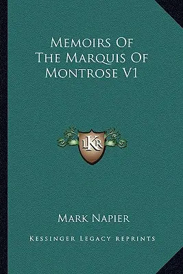 Wspomnienia markiza Montrose V1 - Memoirs Of The Marquis Of Montrose V1