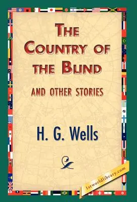 Kraj ślepców i inne opowieści - The Country of the Blind, and Other Stories