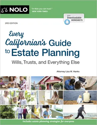 Przewodnik każdego Kalifornijczyka po planowaniu nieruchomości: Testamenty, zaufanie i wszystko inne - Every Californian's Guide to Estate Planning: Wills, Trust & Everything Else