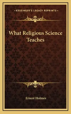 Czego uczy nauka religijna - What Religious Science Teaches