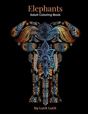 Słonie: Kolorowanka dla dorosłych - Elephants: Adult Coloring Book