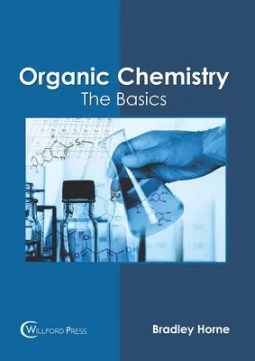 Chemia organiczna: Podstawy - Organic Chemistry: The Basics