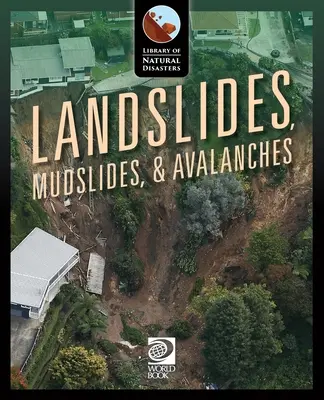 Osuwiska, lawiny błotne i lawiny - Landslides, Mudslides, & Avalanches