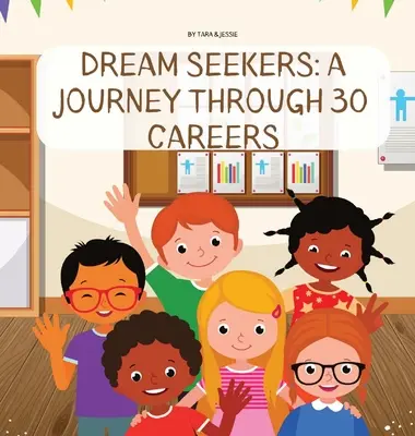 Poszukiwacze marzeń: Podróż przez 30 karier - Dream Seekers: A Journey through 30 Careers