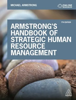 Armstrong's Handbook of Strategic Human Resource Management: Poprawa wyników biznesowych poprzez strategiczne zarządzanie ludźmi - Armstrong's Handbook of Strategic Human Resource Management: Improve Business Performance Through Strategic People Management