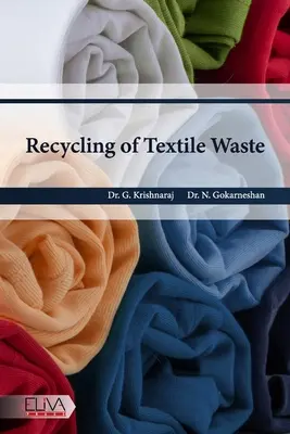 Recykling odpadów tekstylnych - Recycling of Textile Waste