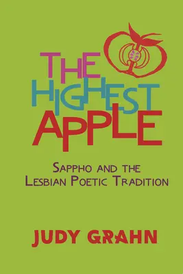 The Highest Apple: Sappho i lesbijska tradycja poetycka - The Highest Apple: Sappho and the Lesbian Poetic Tradition