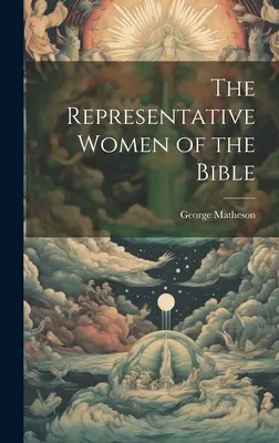 Reprezentatywne kobiety Biblii - The Representative Women of the Bible