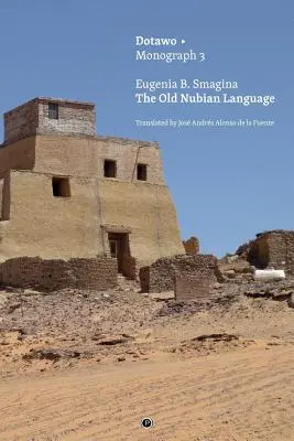 Stary język nubijski - The Old Nubian Language