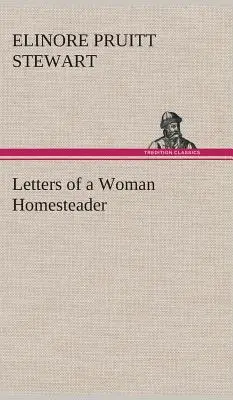 Listy kobiety zagrodnika - Letters of a Woman Homesteader