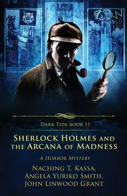 Sherlock Holmes i arkana szaleństwa: A Horror Mystery - Sherlock Holmes and the Arcana of Madness: A Horror Mystery