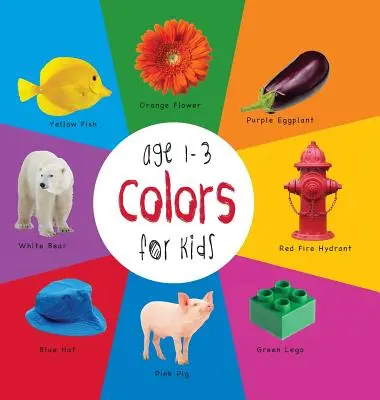 Kolory dla dzieci w wieku 1-3 lat (Engage Early Readers: Children's Learning Books) z DARMOWYM EBOOKIEM - Colors for Kids age 1-3 (Engage Early Readers: Children's Learning Books) with FREE EBOOK