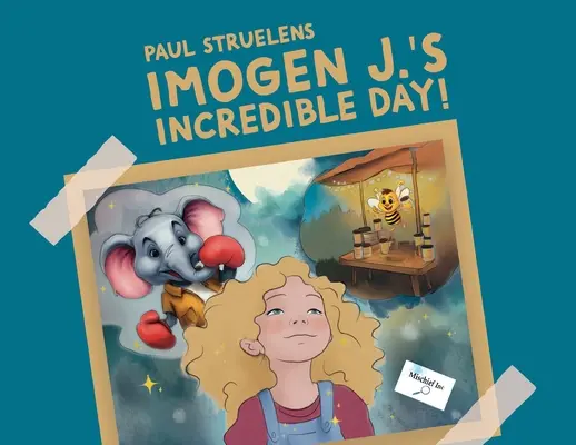 Niesamowity dzień Imogen J.! - Imogen J.'s Incredible Day!