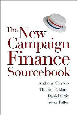 Nowy podręcznik finansowania kampanii wyborczych - The New Campaign Finance Sourcebook