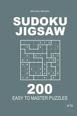 Sudoku Jigsaw - 200 łatwych do opanowania łamigłówek 9x9 (tom 10) - Sudoku Jigsaw - 200 Easy to Master Puzzles 9x9 (Volume 10)