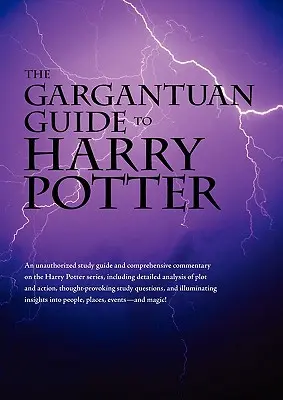 Gargantuiczny przewodnik po Harrym Potterze - The Gargantuan Guide to Harry Potter