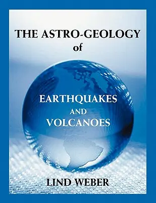 Astro-geologia trzęsień ziemi i wulkanów - The Astro-Geology of Earthquakes and Volcanoes