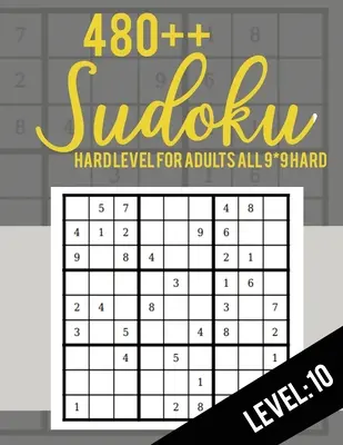 Sudoku: Hard Level for Adults All 9*9 Hard 480++ Sudoku poziom: 10 - Sudoku Puzzle Books - Sudoku Puzzle Books Hard - Large Pri - Sudoku: Hard Level for Adults All 9*9 Hard 480++ Sudoku level: 10 - Sudoku Puzzle Books - Sudoku Puzzle Books Hard - Large Pri
