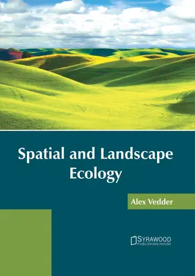 Ekologia przestrzenna i krajobrazowa - Spatial and Landscape Ecology