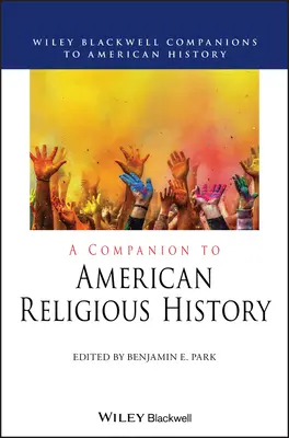 Przewodnik po amerykańskiej historii religii - A Companion to American Religious History