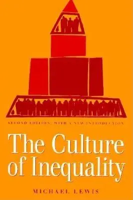 Kultura nierówności - The Culture of Inequality