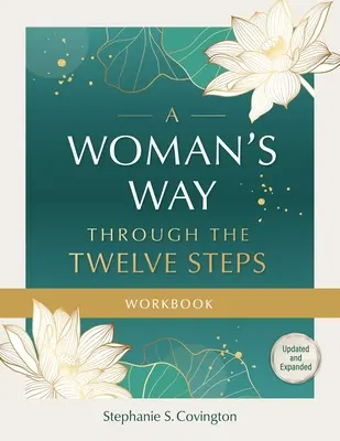 Kobieca droga przez dwanaście kroków - zeszyt ćwiczeń - A Woman's Way Through the Twelve Steps Workbook