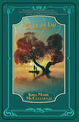 Król Jeziora: I inne historie - King of the Lake: And Other Stories