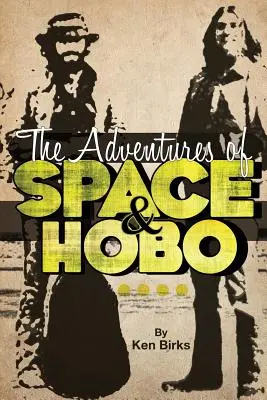 Przygody Kosmy i Hobo - The Adventures of Space and Hobo