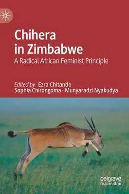 Chihera w Zimbabwe: radykalna afrykańska zasada feministyczna - Chihera in Zimbabwe: A Radical African Feminist Principle