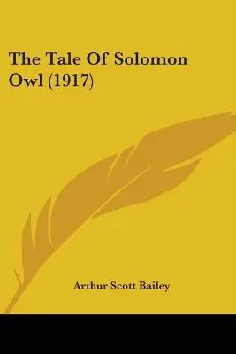 Opowieść o sowie Salomonie (1917) - The Tale Of Solomon Owl (1917)