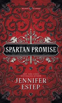 Spartańska obietnica: powieść Akademii Mitu - Spartan Promise: A Mythos Academy Novel