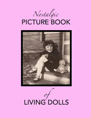 Nostalgiczna książka obrazkowa z żywymi lalkami - Nostalgic Picture Book of Living Dolls