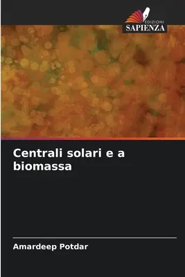 Centrale słoneczne i biomasa - Centrali solari e a biomassa