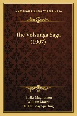 Saga o Wolsungach (1907) - The Volsunga Saga (1907)