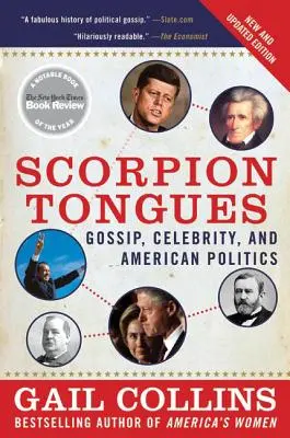 Języki skorpiona: Plotki, celebryci i amerykańska polityka - Scorpion Tongues: Gossip, Celebrity, and American Politics