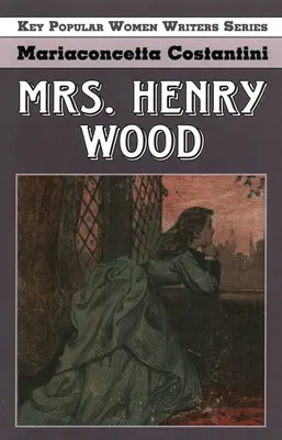 Pani Henry Wood - Mrs. Henry Wood