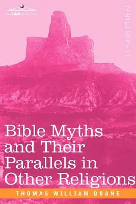 Mity biblijne i ich podobieństwa w innych religiach - Bible Myths and Their Parallels in Other Religions