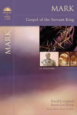 Marek: Ewangelia Sługi Króla - Mark: Gospel of the Servant King