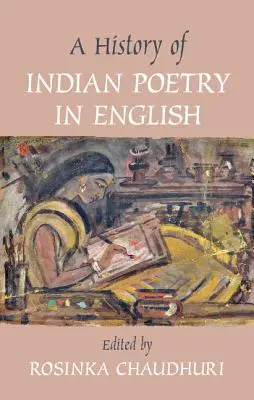 Historia indyjskiej poezji w języku angielskim - A History of Indian Poetry in English