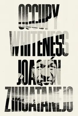 Okupuj biel - Occupy Whiteness