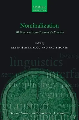 Nominalizacja: 50 lat po uwagach Chomsky'ego - Nominalization: 50 Years on from Chomsky's Remarks