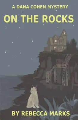 On the Rocks: Tajemnica Dany Cohen - On the Rocks: A Dana Cohen Mystery