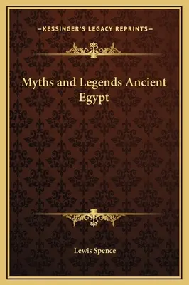 Mity i legendy starożytnego Egiptu - Myths and Legends Ancient Egypt