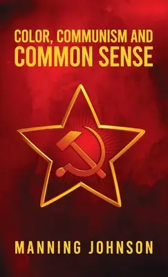 Kolor, komunizm i zdrowy rozsądek - Color, Communism and Common Sense