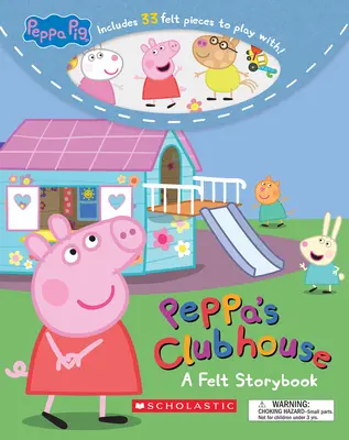 Peppa's Clubhouse (Peppa Pig) (Media Tie-In): A Felt Storybook