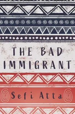 Zły imigrant - The Bad Immigrant